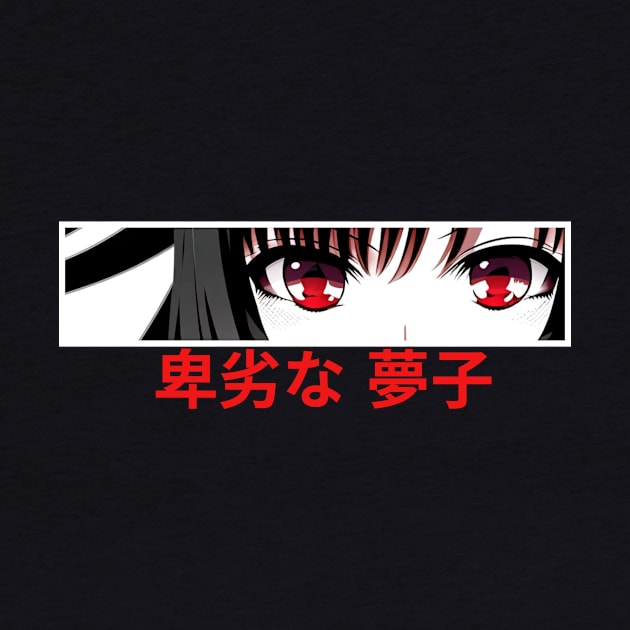 Lewd Yumeko Anime Eyes by AnimeVision